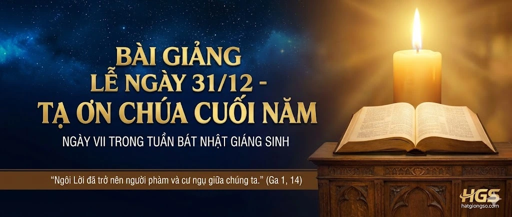 Lời Chúa NGÀY 31/12