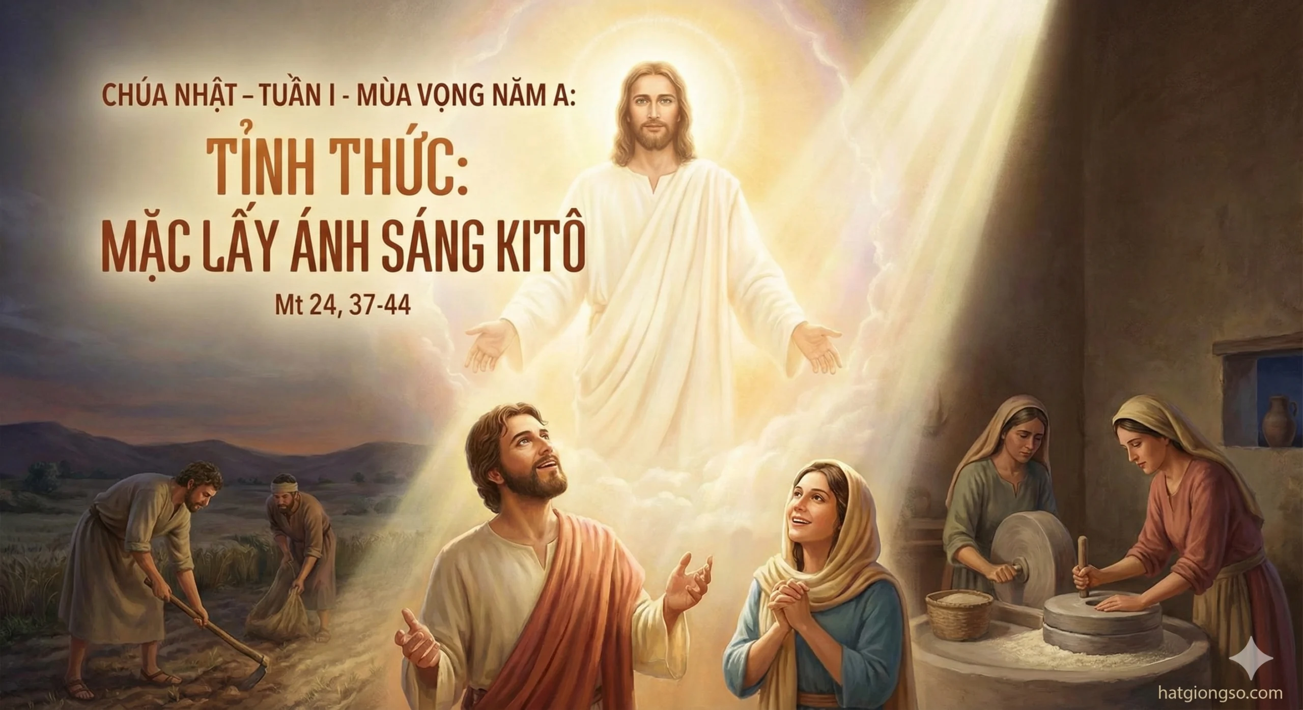 Chúa Nhật I Mùa Vọng – Năm A