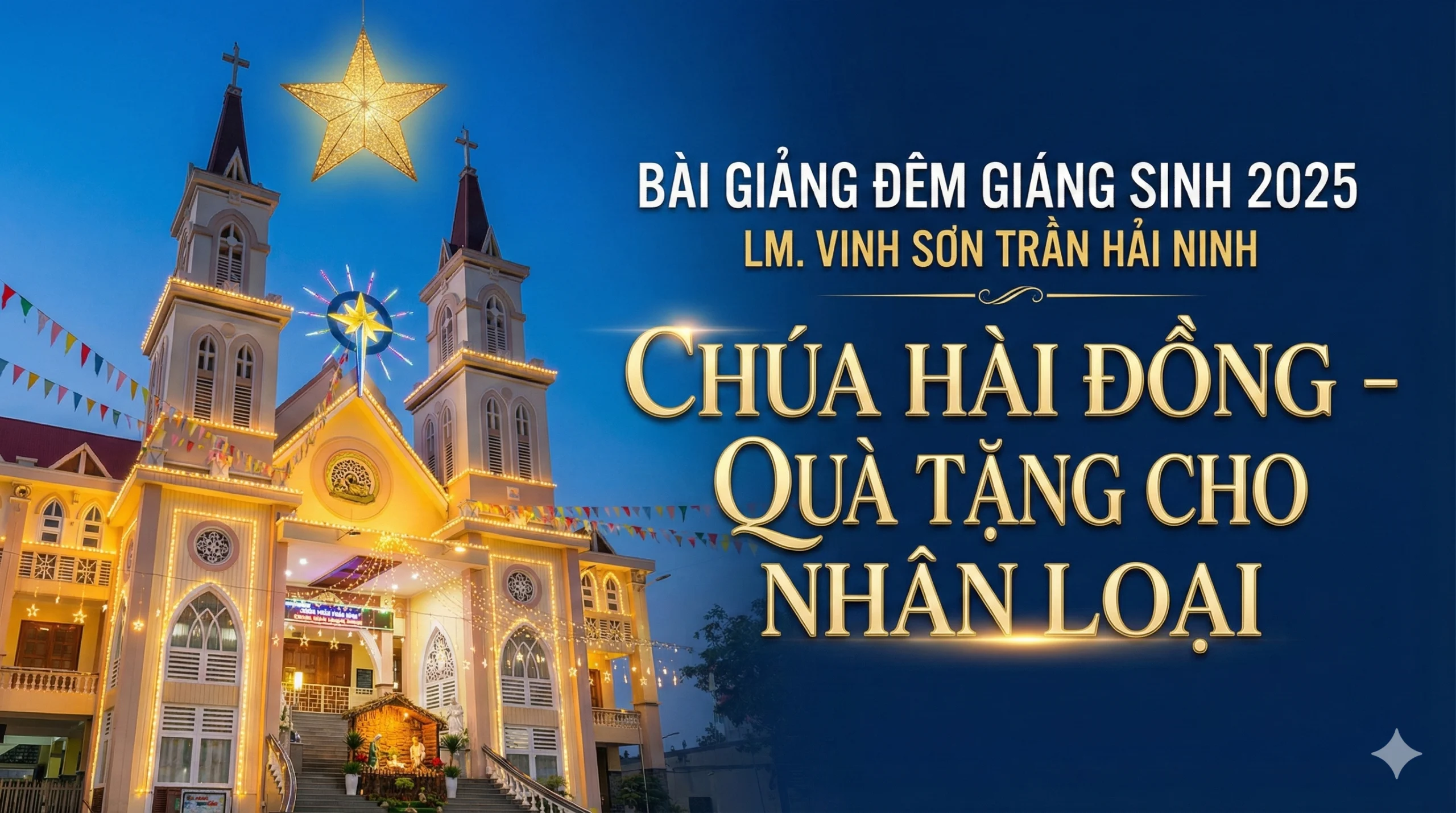BÀI GIẢNG ĐÊM GIÁNG SINH 2025 - LM. VINH SƠN TRẦN HẢI NINH