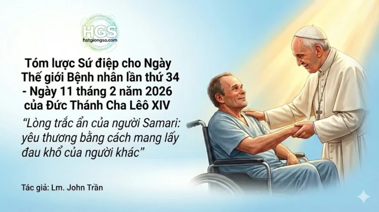 Tóm lược Sứ điệp cho Ngày Thế giới Bệnh nhân lần thứ 34