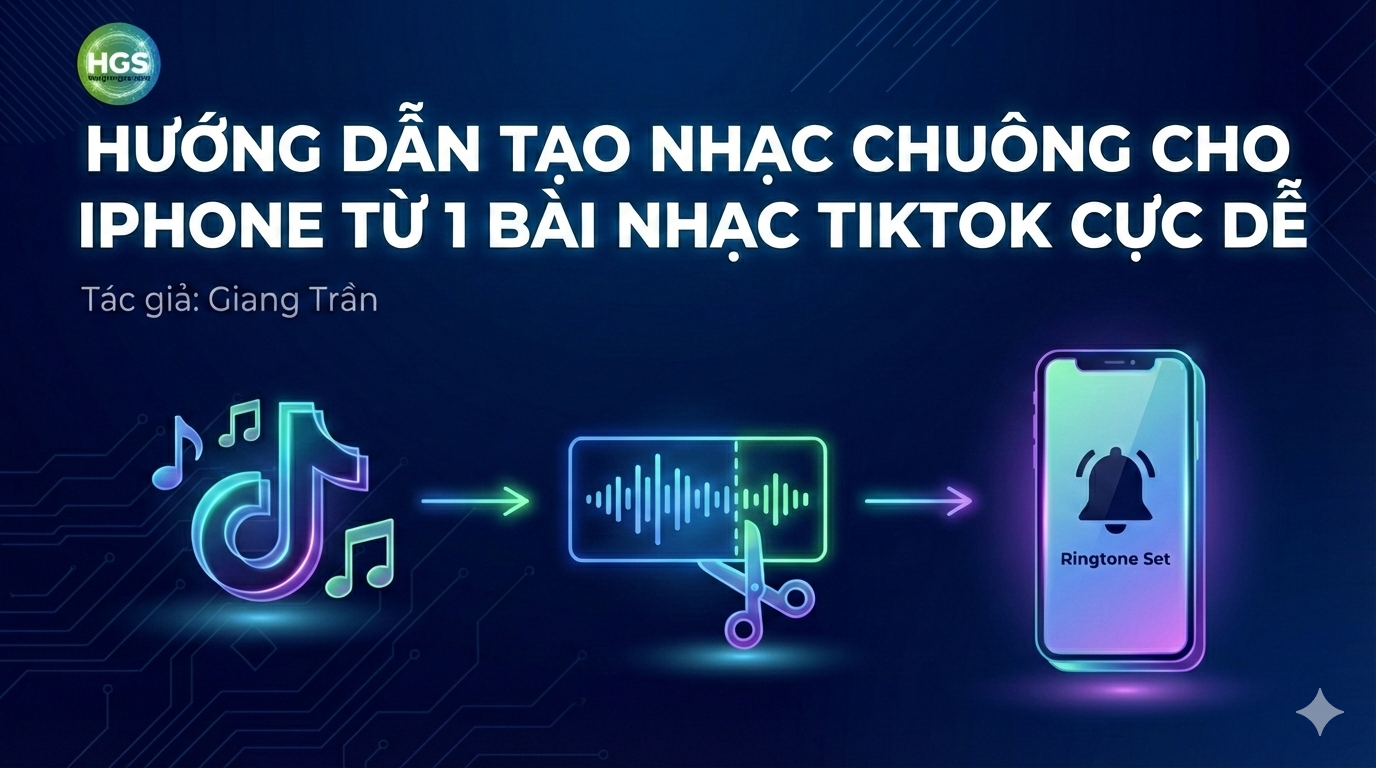 Hướng dẫn tạo Nhạc Chuông cho iPhone từ 1 bài nhạc TikTok Cực Dễ