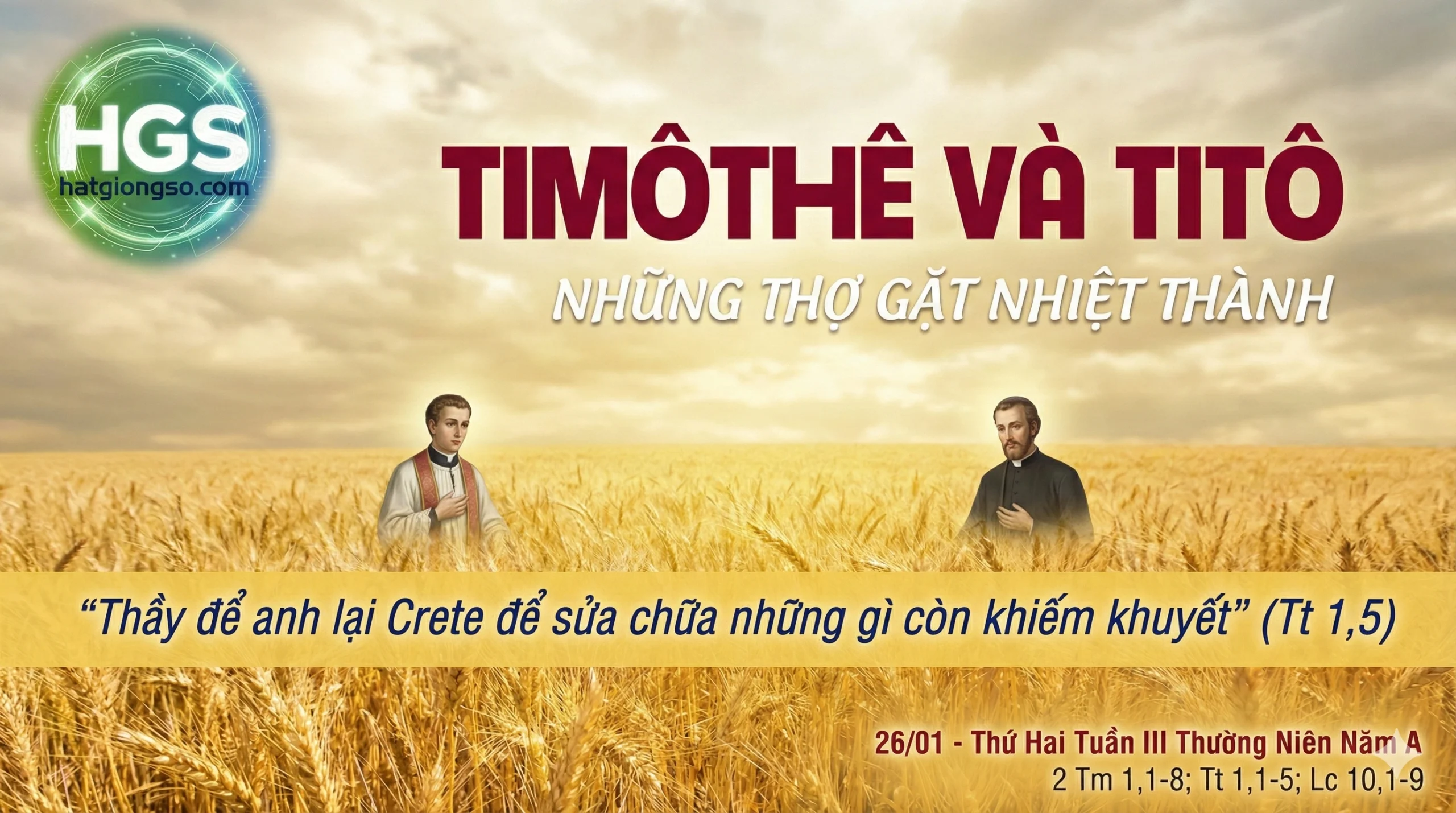 Thứ Hai Tuần III TN-A - Lễ nhớ hai Thánh Giám mục Timôthê và Titô (26/1)