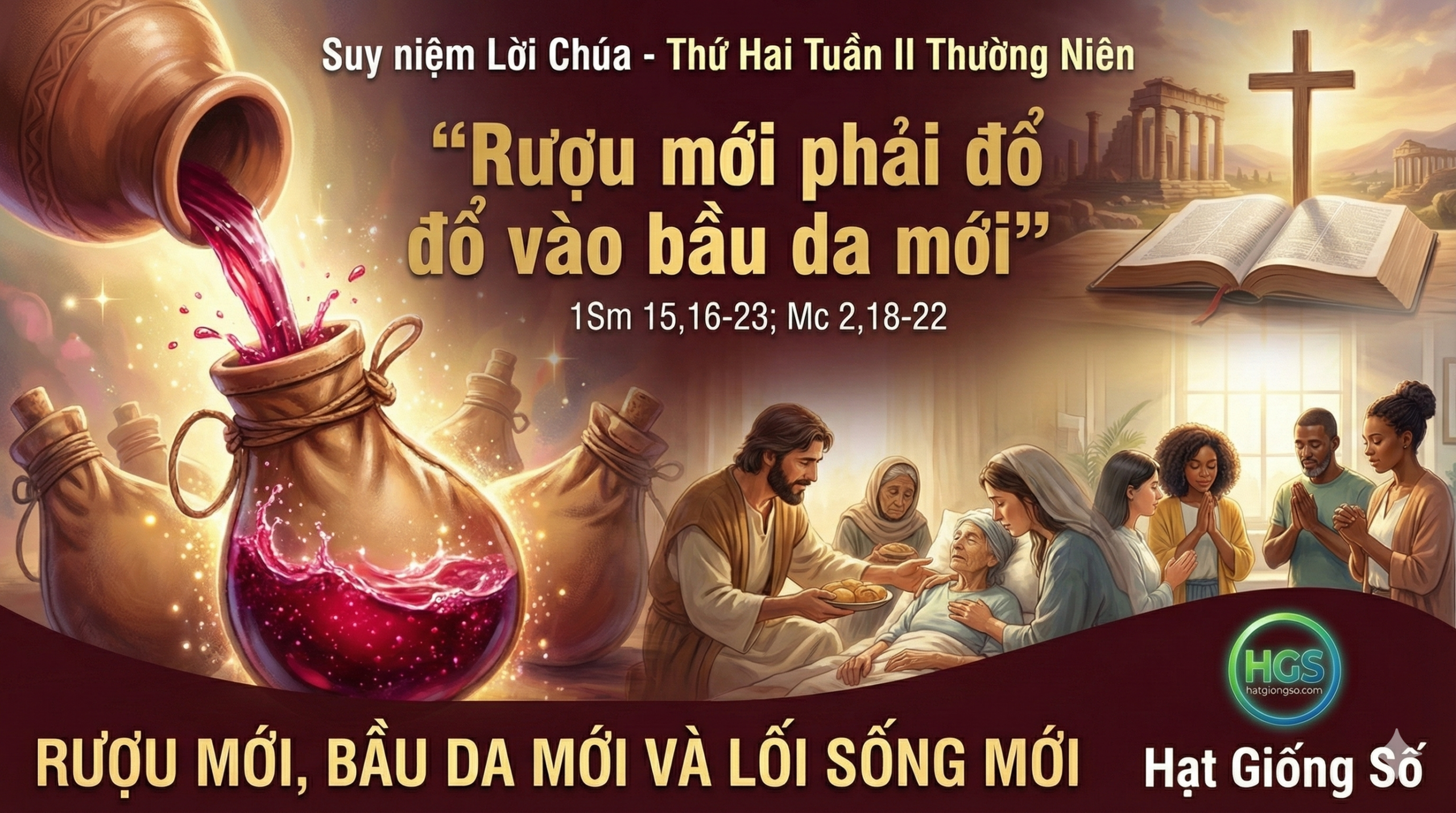 Suy niệm Lời Chúa - Thứ Hai Tuần II TN