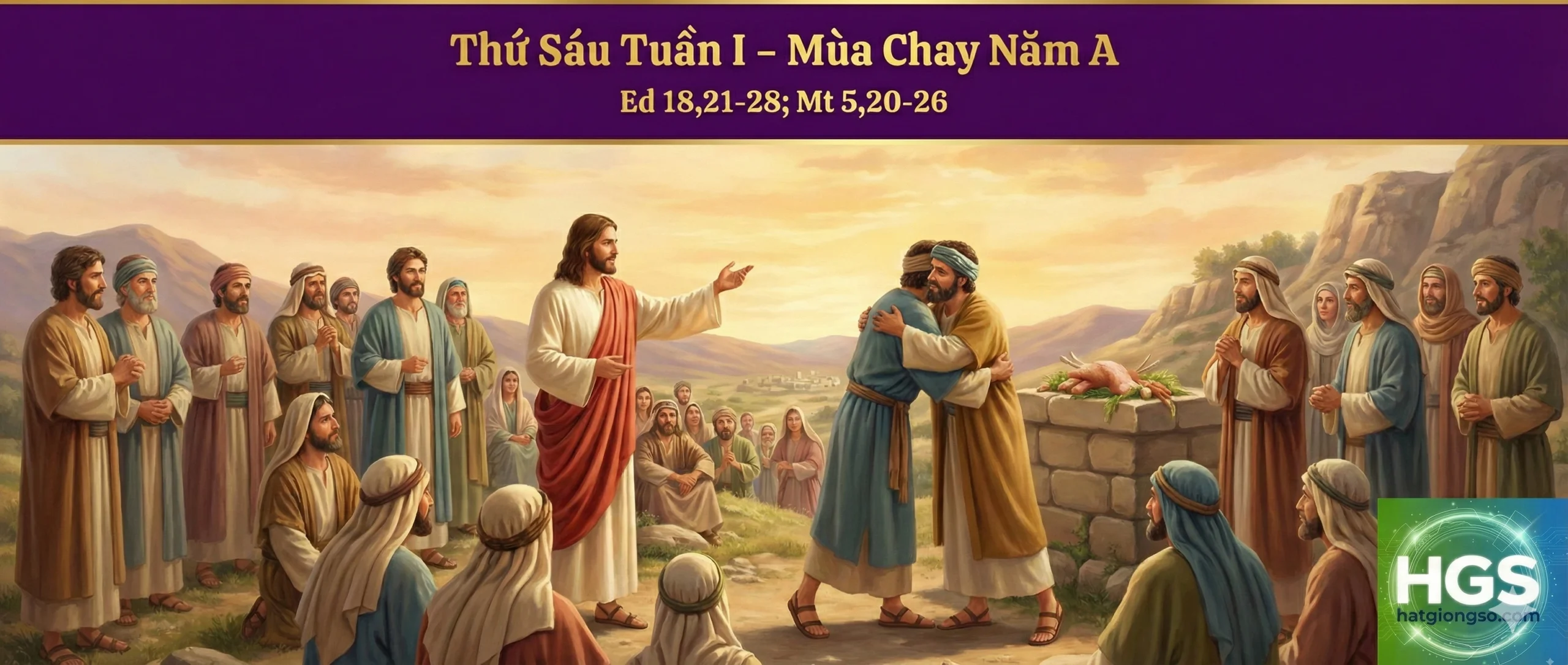 Thứ 6 Tuần I – Mùa Chay Năm A