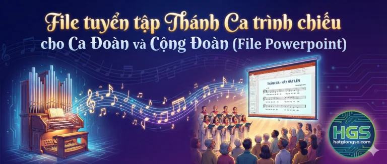 File tuyển tập Thánh Ca trình chiếu