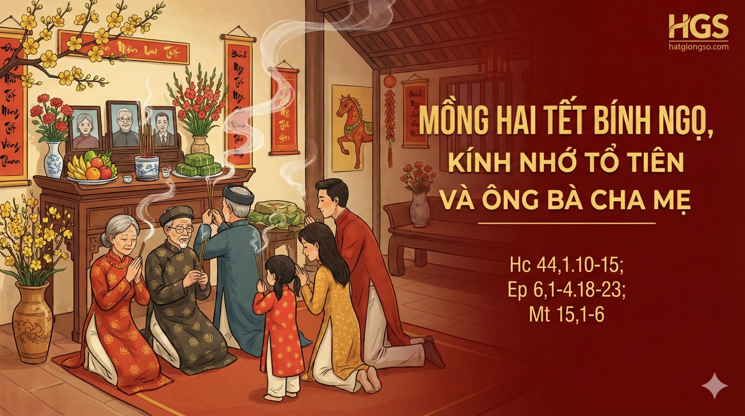 Mồng Hai Tết Bính Ngọ - Kính nhớ Tổ tiên