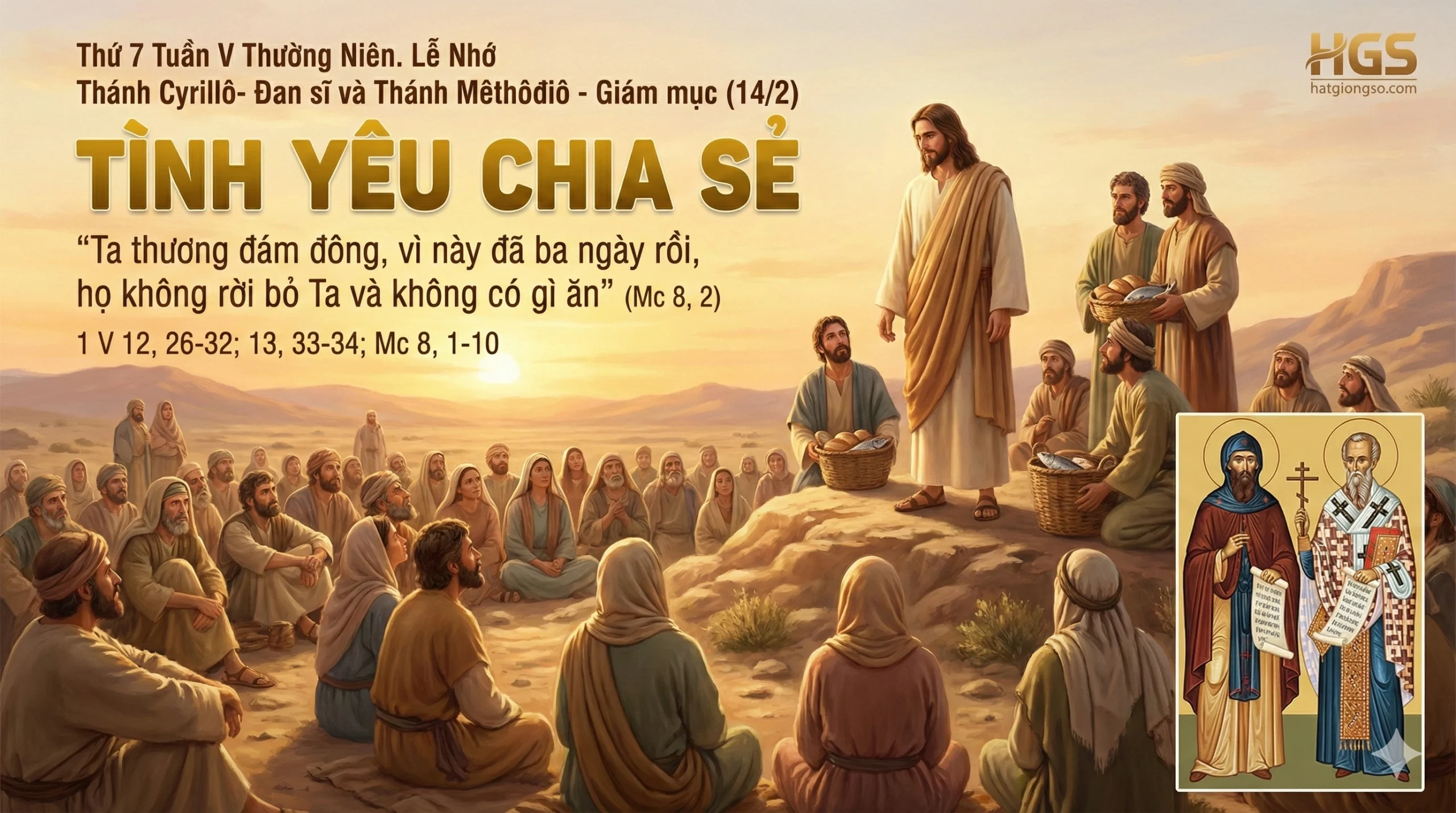 Thứ 7 Tuần V TN- Thánh Cyrillô - Thánh Mêthôđiô (14/2)