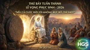 Thứ Bảy Tuần Thánh – Lễ Vọng Phục Sinh 2026