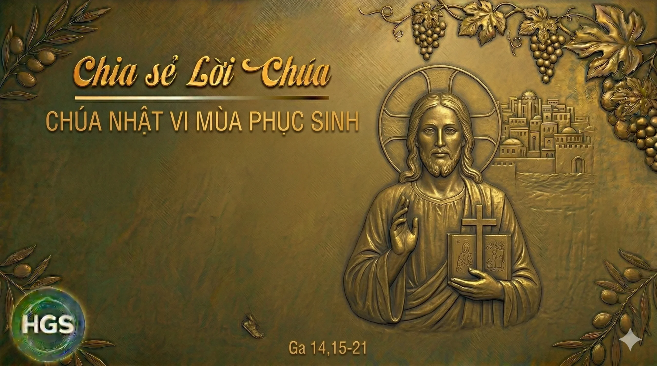 Chúa Nhật VI - Mùa Phục Sinh – Năm A