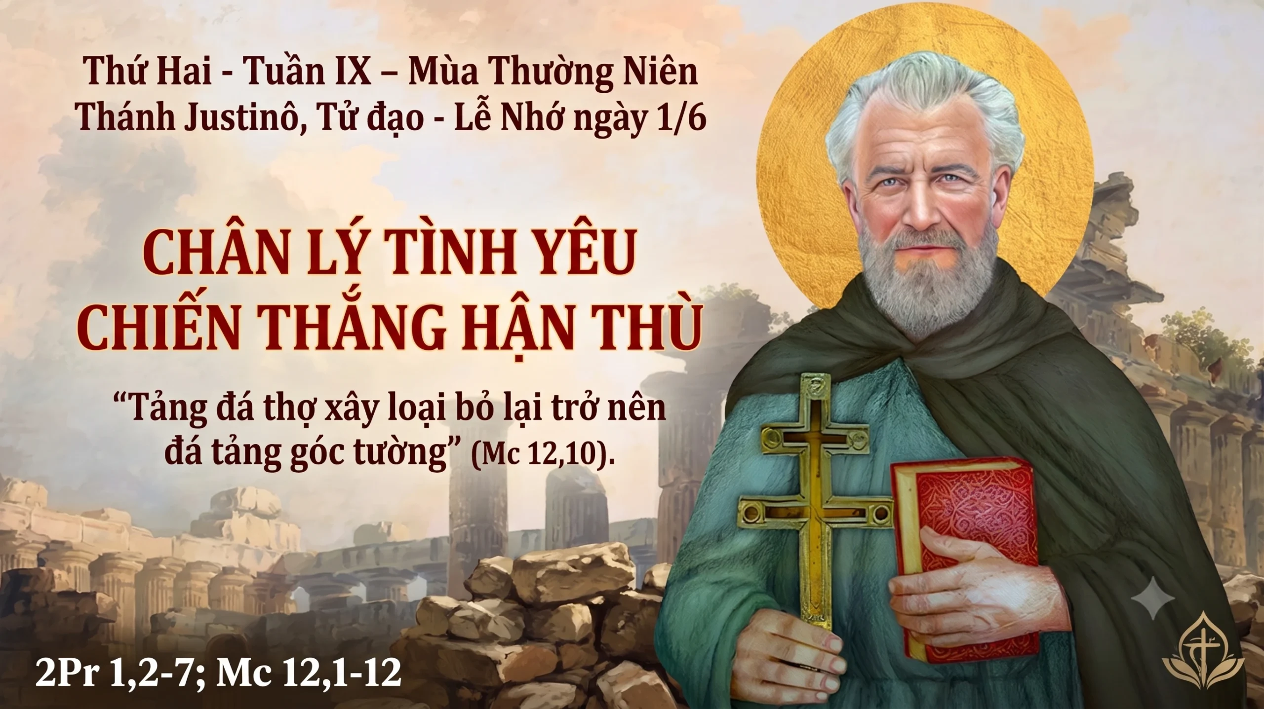 Thánh Justinô, Tử đạo - Lễ Nhớ - ngày 1/6