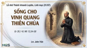 Thánh Ignatiô Loyôla - Linh mục - Lễ nhớ ngày 31/7
