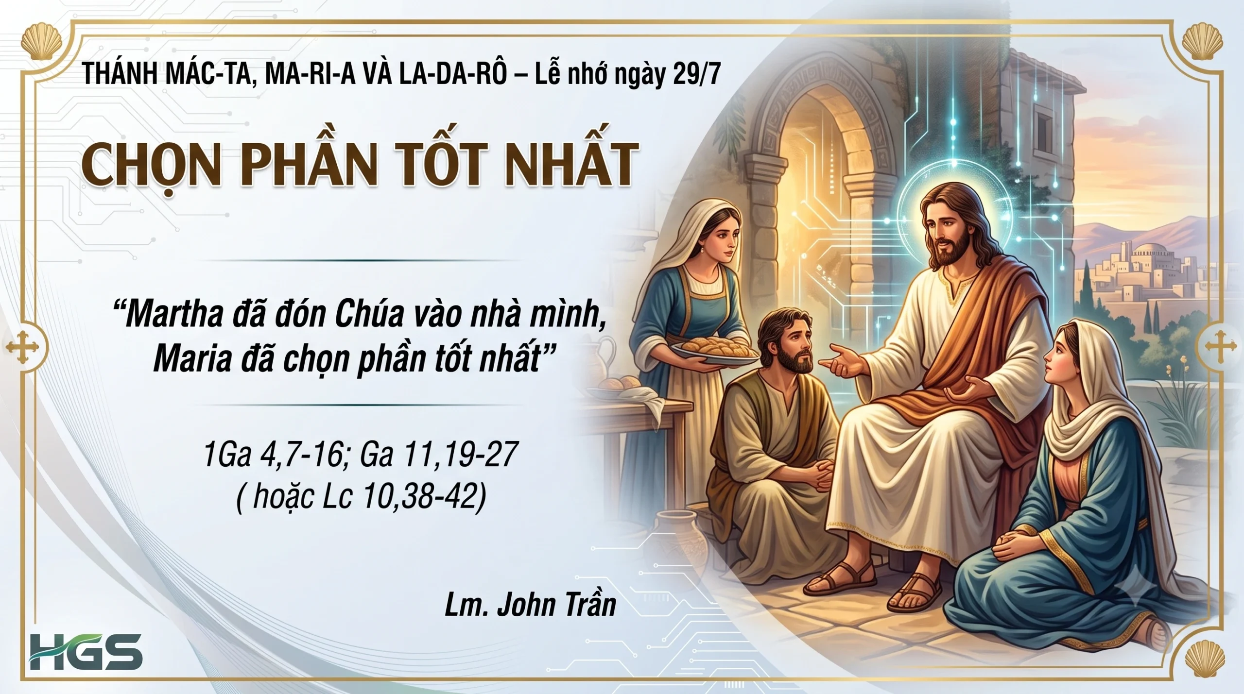 Thánh Mác-ta, Ma-ri-a và La-da-rô – Lễ nhớ ngày 29/7